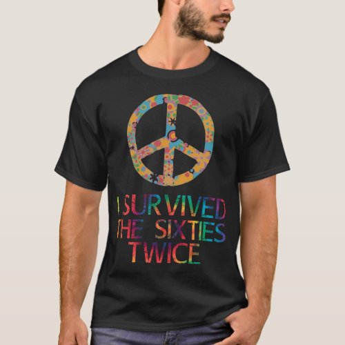 I Survived The 60S Twice 60S T_Shirt
