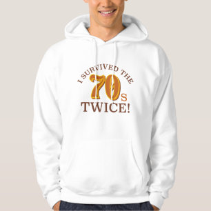 I Survived The 70s Twice Hoodie