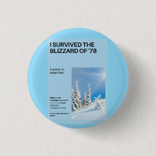 I Survived The Blizzard of '78 Button