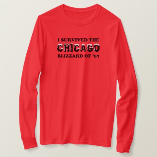 I Survived the Chicago Blizzard of 1967 T_Shirt