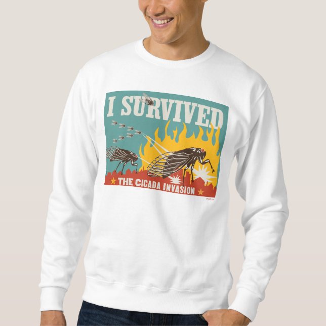 I Survived the Cicada Invasion Sweatshirt (Front)