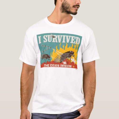 I Survived the Cicada Invasion T_Shirt