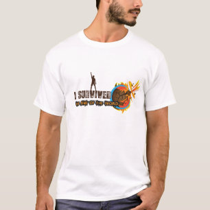 I Survived The End Of The World 4 T-Shirt