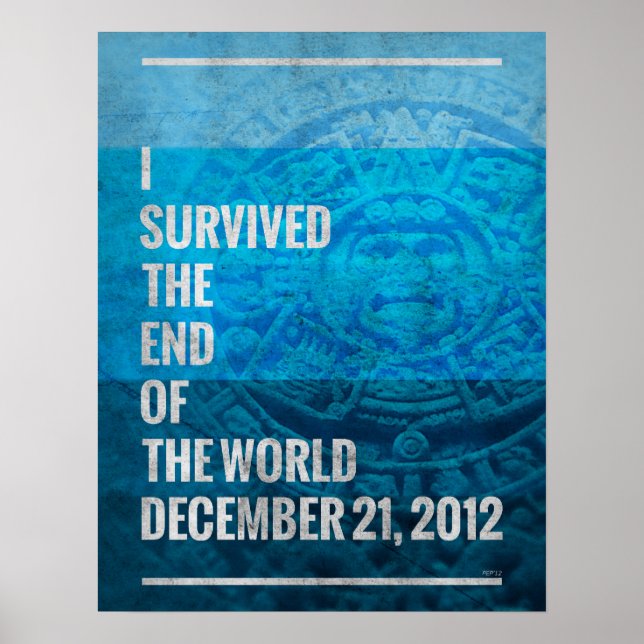 I Survived The End of The World Poster (Front)
