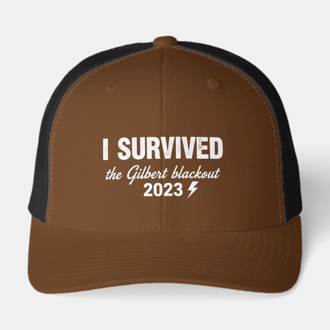 I Survived the Gilbert Blackout 2023" Hat Design   (Front)