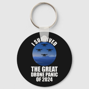 I Survived The Great Drone Panic Of 2024 Keychain