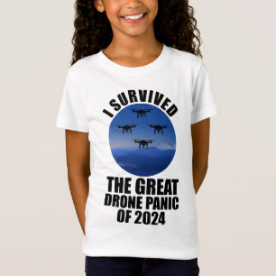 I Survived The Great Drone Panic Of 2024 T-Shirt