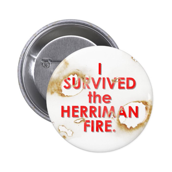 "I SURVIVED the HERRIMAN FIRE" button