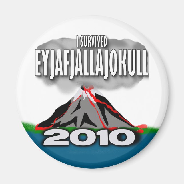I Survived The Iceland Volcano Magnet (Front)