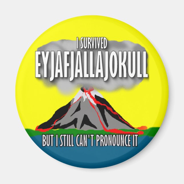 I Survived The Iceland Volcano Magnet (Front)