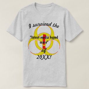 I Survived The Latest Media Scare Biohazard Lt T-Shirt