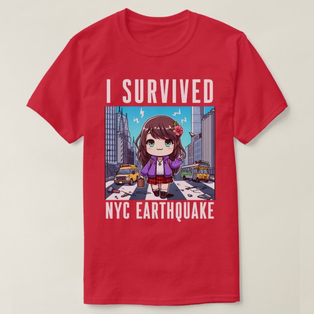 I Survived The NYC Earthquake 2024 3 T-Shirt (Design Front)