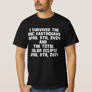 I survived the nyc earthquake and the total solar  T-Shirt