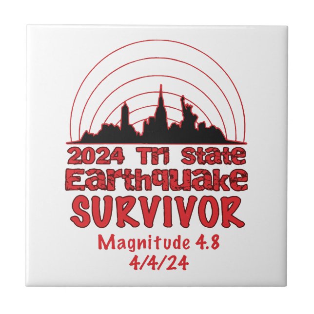 I Survived the NYC Earthquake Quake Tri State 2024 Ceramic Tile (Front)