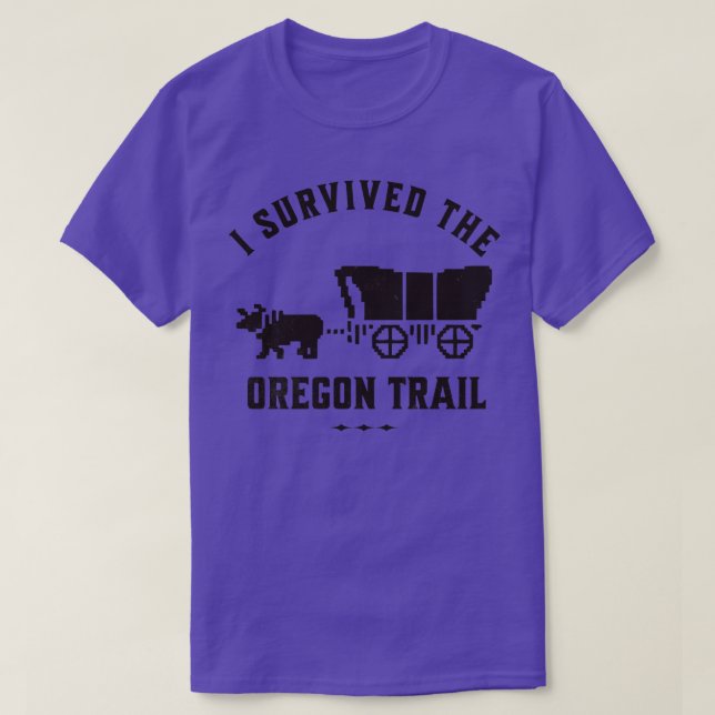 I survived the Oregon Trail T-Shirt (Design Front)
