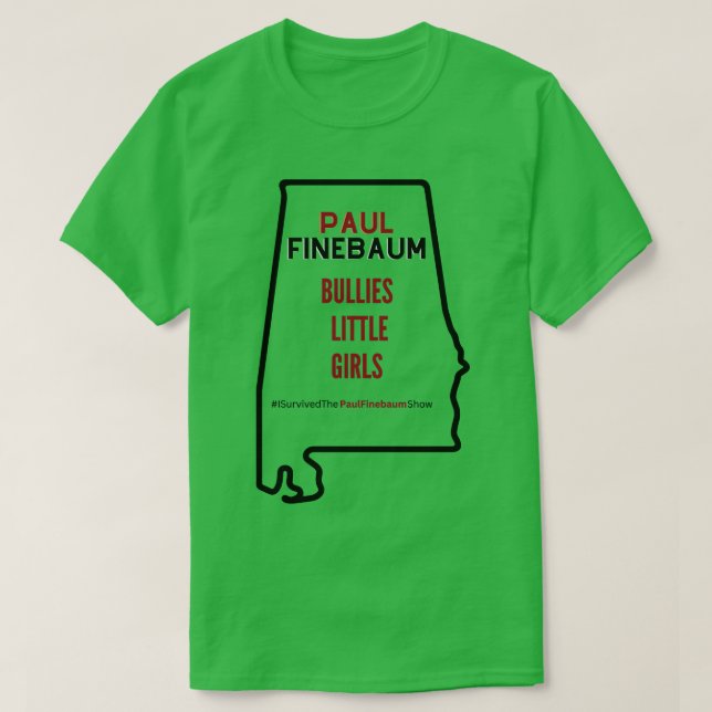 I survived the Paul Finebaum Show TShirt 2 (Design Front)