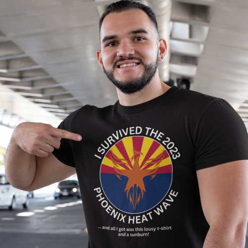 I Survived the Phoenix Heat Wave 2023 T_Shirt