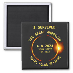 I Survived the Total Solar Eclipse 4.8.2024 USA Magnet