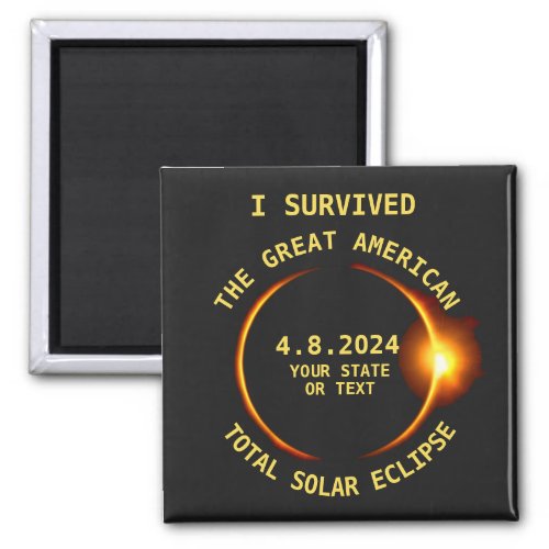 I Survived the Total Solar Eclipse 482024 USA Magnet