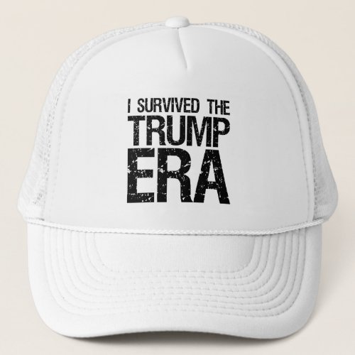 I Survived The Trump Era 2020 Election Anti_Trump Trucker Hat