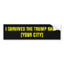 I Survived the Trump Rally Bumper Sticker