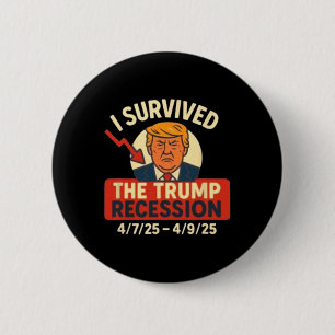 I Survived The Trump Recession4725-4925 Button