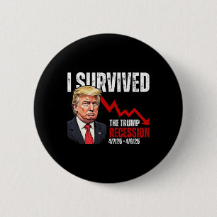 I Survived The Trump Recession 4725 4925 Trump Rec Button