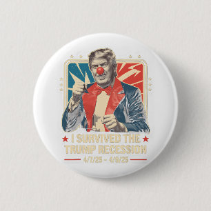 I Survived The Trump Recession Funny Vintage 60s Button