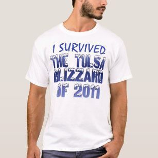 I Survived the Tulsa Blizzard T-Shirt