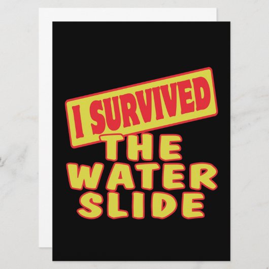 I SURVIVED THE WATER SLIDE (Front/Back)