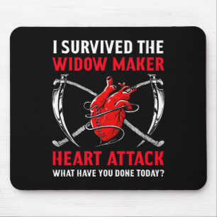 I Survived The Widow Maker Heart Attack Heart Dise Mouse Pad