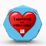 I Survived the Widowmaker Award<br><div class="desc">The widowmaker is the most serious heart attack that medical science has documented because it is a 100% blockage of the left main coronary artery.</div>