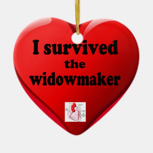 I Survived the Widowmaker Ceramic Ornament