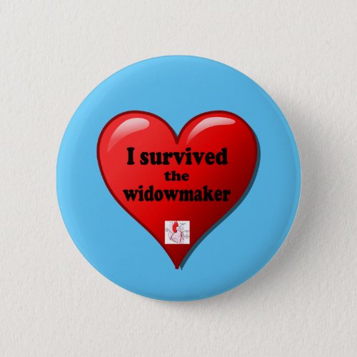 I Survived the Widowmaker Pinback Button