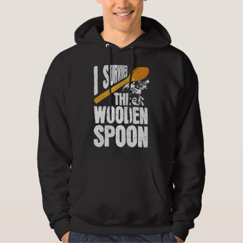 I Survived The Wooden Spoon Funny Adult Humor Mens Hoodie