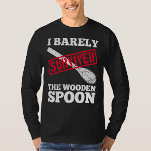 I Survived The Wooden Spoon Funny Adult Humor Mens T-Shirt