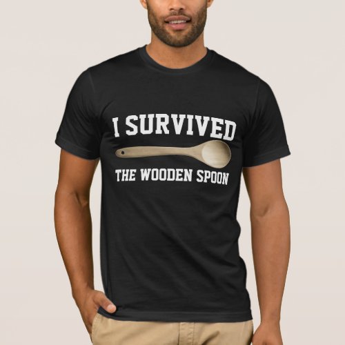 I SURVIVED THE WOODEN SPOON Funny T_shirts