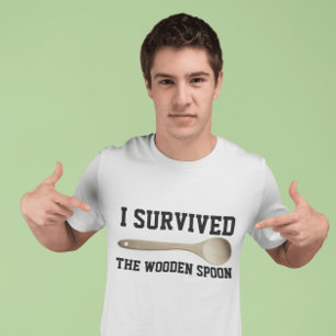 I SURVIVED THE WOODEN SPOON, Funny T-shirts