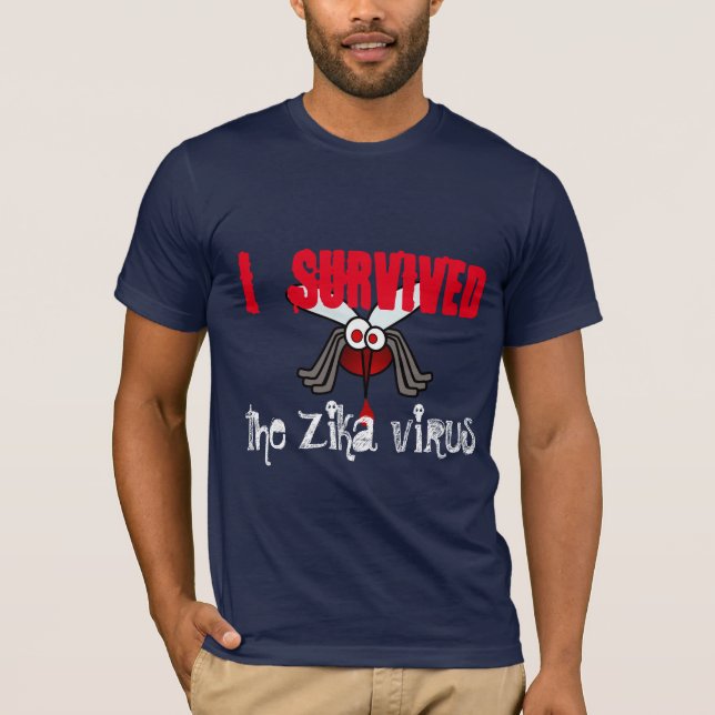 "I survived  the Zika virus" with mosquito T-Shirt (Front)