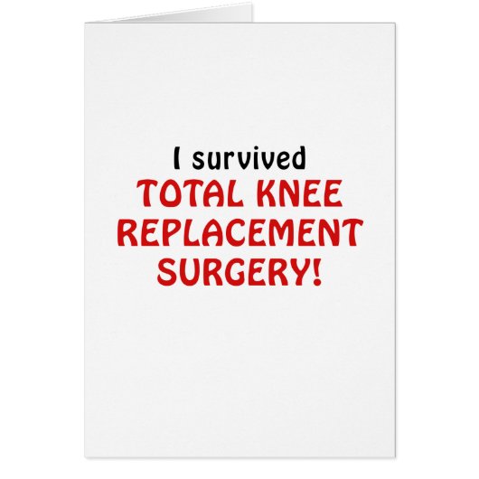 I Survived Total Knee Replacement Surgery Cards (Front)