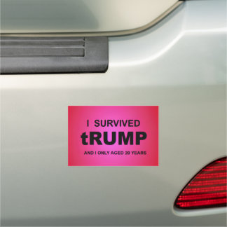 I Survived tRUMP Car Magnet