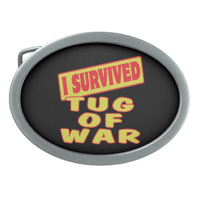 I SURVIVED TUG OF WAR BELT BUCKLES