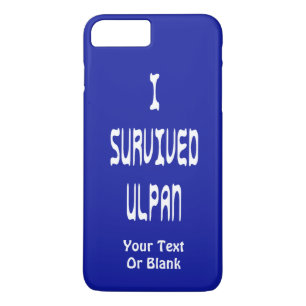 I Survived Ulpan iPhone 8 Plus/7 Plus Case