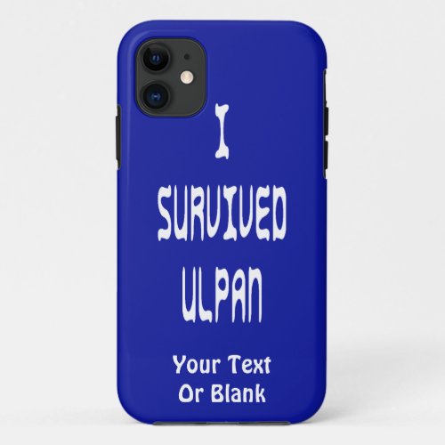I Survived Ulpan iPhone 11 Case