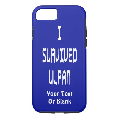 I Survived Ulpan iPhone 87 Case