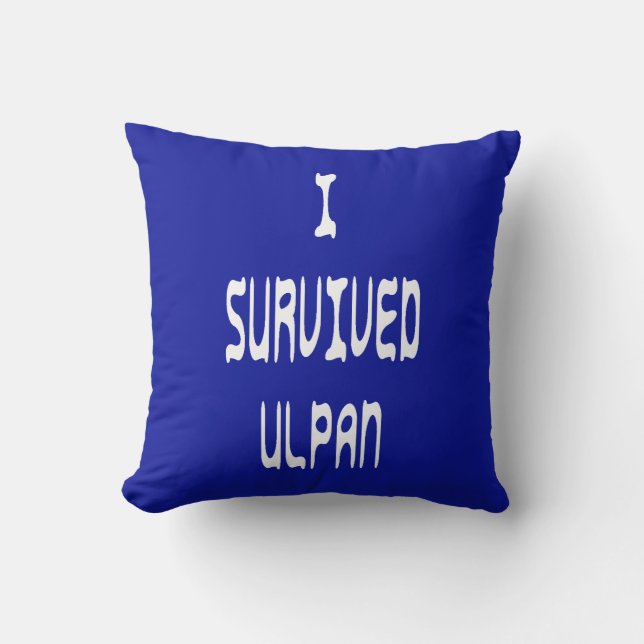 I Survived Ulpan Throw Pillow (Front)