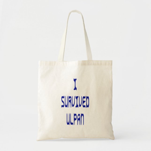 I Survived Ulpan Tote Bag (Front)