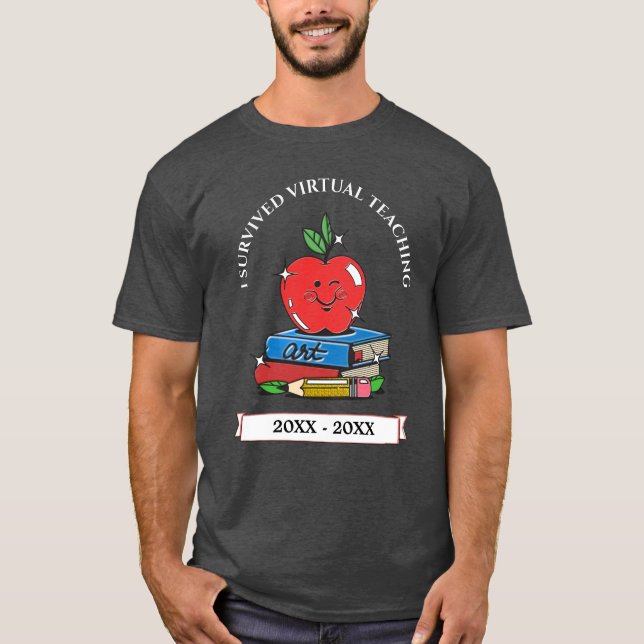 I Survived Virtual Teaching Teacher Personalize  T-Shirt (Front)