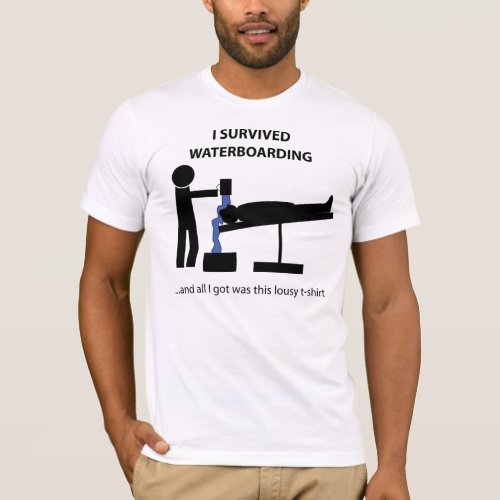 I Survived Waterboarding T_Shirt