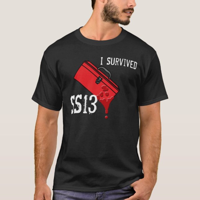 I survived... will you? T-Shirt (Front)